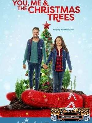 You, Me & the Christmas Trees 2021
