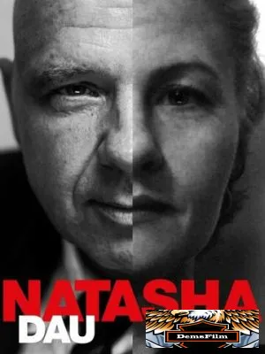 ДАУ. Наташа 2020