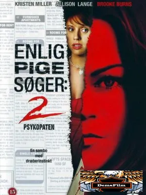 Одинокая белая женщина 2: Психоз 2005