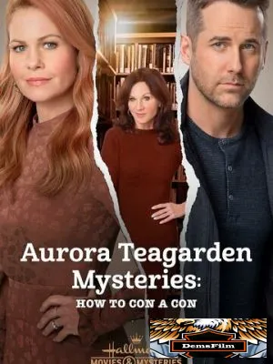 Aurora Teagarden Mysteries: How to Con a Con 2021