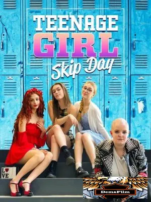 Teenage Girl: Skip Day 2022