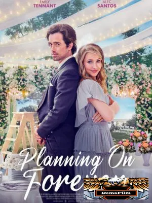 Planning on Forever 2022