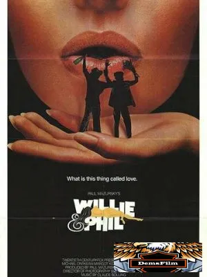 Уилли и Фил 1980