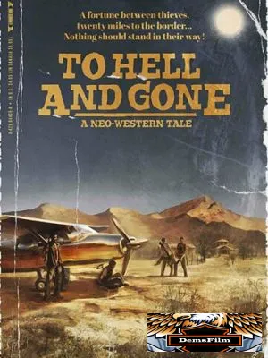 To Hell and Gone 2019