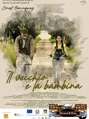 Il vecchio e la bambina 2021