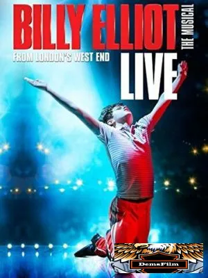 Billy Elliot: The Musical Live 2014