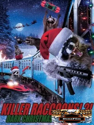 Killer Raccoons 2: Dark Christmas in the Dark 2020