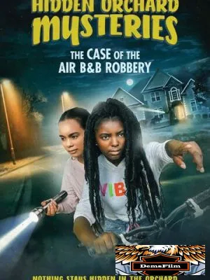 Hidden Orchard Mysteries: The Case of the Air B and B Robbery 2020